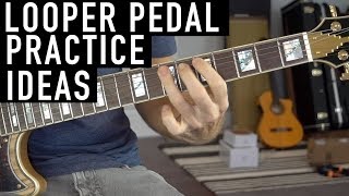 How to Practice with a Looper Pedal [upl. by Fahland29]