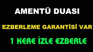 AMENTÜ DUASI KOLAY EZBERLEME 10 TEKRAR DİNLE AMENTÜ DUASI OKUNUŞU [upl. by Sirromed]