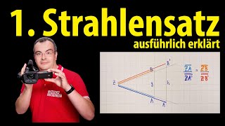 1 Strahlensatz  ausführliche Erklärung  Lehrerschmidt [upl. by Einneb781]