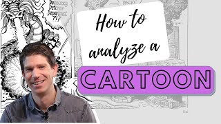 How to analyze a cartoon  4 simple steps  a detailed look using an example [upl. by Pedaiah824]