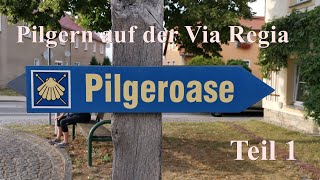 Pilgern auf der Via Regia Teil 1 Görlitz bis Weißenberg [upl. by Capello]