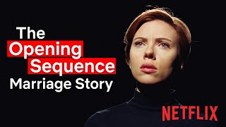 Marriage Story  The Opening Sequence  Netflix [upl. by Johannah]