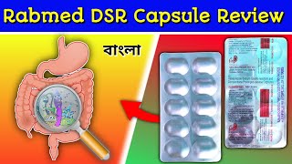 Rabmed DSR Capsule Review in Bengali  Rabeprazole and Domperidone Capsule Review in Bangla [upl. by Eladnyl369]