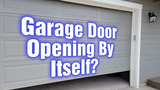 Why Is Your Garage Door Is Opening By Itself [upl. by Paehpos]