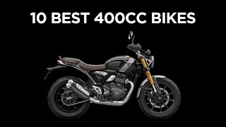 10 MustBuy 400cc Bikes in India [upl. by Gnues]