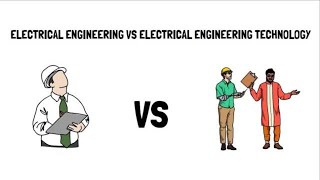 Electrical Engineering vs Electrical Engineering Technology  EE vs EET Degree [upl. by Halludba]