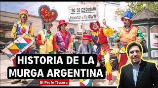 HISTORIA DE LA MURGA ARGENTINA [upl. by Fonsie]