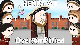 Henry VIII  OverSimplified [upl. by Ariec]