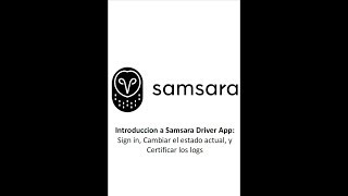 Introducción a la Samsara Driver App HOS [upl. by Wiles]