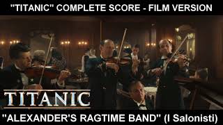 TITANIC  quotAlexander Ragtime Bandquot I Salonisti [upl. by Abigale975]