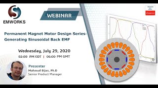 Webinar Recording  Permanent Magnet Motor Design Series Generating Sinusoidal Back EMF [upl. by Treblig]