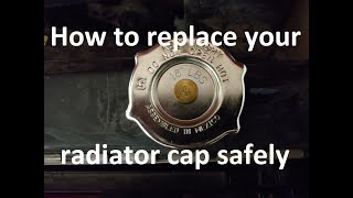 How to replace your radiator cap safely [upl. by Leay800]