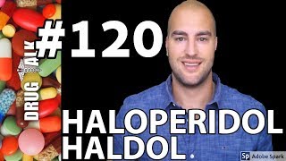 HALOPERIDOL HALDOL  PHARMACIST REVIEW  120 [upl. by Duile]