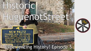 18thCentury Homes at Historic Huguenot Street  Experiencing History  Episode 5 [upl. by Cho195]