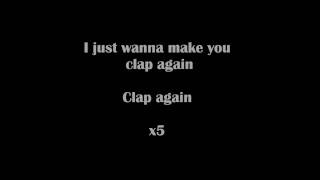 Akon  Clap Again Lyrics [upl. by Marron]