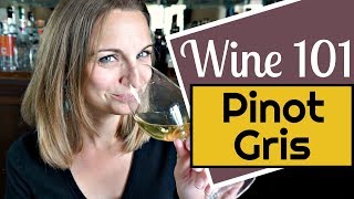 Wine 101 Pinot Gris aka Pinot Grigio [upl. by Klusek]