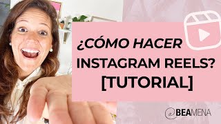 QUÉ ES INSTAGRAM REELS CÓMO USAR INSTAGRAM REELS TUTORIAL PASO A PASO [upl. by Adnovad]