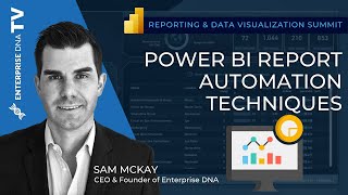 Power BI Report Automation Techniques  Reporting amp Data Visualization Summit Session 29 [upl. by Migeon]