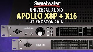 Universal Audio Apollo x8p and x16 at KnobCon 2018 [upl. by Melvina237]