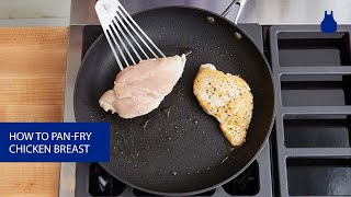 How To PanFry Chicken Breasts [upl. by Nevag351]