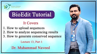 BioEdit Tutorial  How to generate a consensus sequence  Lecture 13 Part 1  Dr Muhammad Naveed [upl. by Ryder]