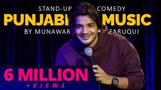 Punjabi Music amp Extra Marital Affair  Standup Comedy  Munawar Faruqui [upl. by Oecam]