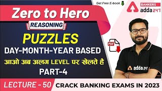 Puzzles  Day Month Year Based Puzzle P4  Reasoning  Adda247 Banking Classes  Lec 45 [upl. by Salomi]