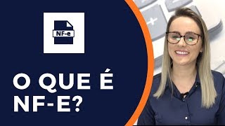 O que é NFe [upl. by Amej]