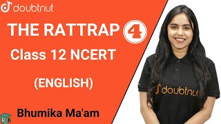 The Rattrap  Class 12 NCERT  English  Bhumika Maam [upl. by Wilden]