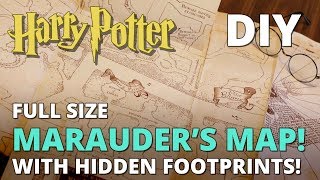 DIY Marauders Map with HIDDEN FOOTPRINTS Full Size Replica  MUGGLE MAGIC [upl. by Kreda]