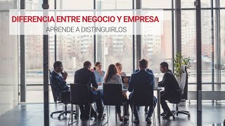 Diferencia entre negocio y empresa 🛠  Aprende a distinguirlos [upl. by Ranie773]