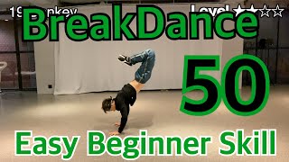 【 BreakDance 】Easy Level Beginner skills [upl. by Ahsilyt]