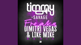 Freaks Dimitri Vegas amp Like Mike Remix [upl. by Leile]