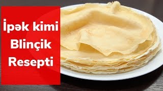 Asan Hazırlanan Blinçik Resepti Blinçik Xəmiri Hazırlanması [upl. by Ymmor177]