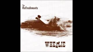 The Refreshments  Wheelie Full Album 1994 [upl. by Yddur784]