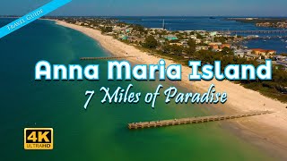 Anna Maria Island FL  7 Miles of Paradise [upl. by Atenik794]