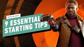 Deathloop  9 Essential Starting Tips [upl. by Wiencke]