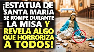 ¡Estatua De Santa María Se Rompe Durante La Misa Y Revela Algo Que Horroriza A Todos [upl. by Otreblada]