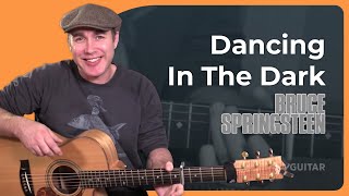 Dancing In The Dark  Easy Guitar Lesson  Bruce Springsteen [upl. by Ahsap]