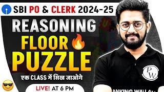 SBI PO amp Clerk 2024 25  Puzzle Reasoning  Floor Based Puzzles Reasoning  by Sachin Sir [upl. by Gnel151]