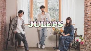 JULEPS「愛唄」 [upl. by Huxley436]