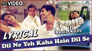 Dhadkan  Dil Ne Yeh Kaha Hain Dil Se Full Song with LYRICS  Akshay Kumar amp Shilpa Shetty [upl. by Rehtaeh]