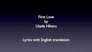 Utada Hikaru First Love with lyrics and English translation [upl. by Munford968]