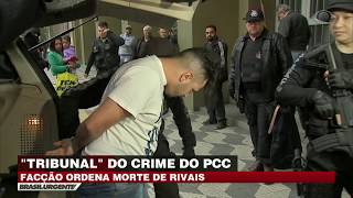 Conheça o ‘tribunal do crime’ do PCC [upl. by Eitsyrc661]