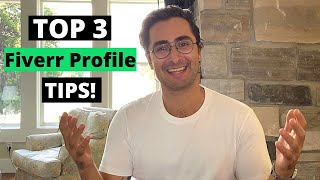 Top 3 Easy Fiverr Profile Tips For Beginners [upl. by Katha63]