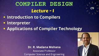 Compiler Design  Lecture 1 Introduction to Compilers [upl. by Gabrielli655]