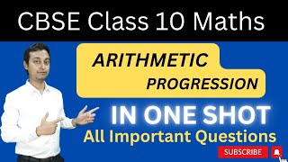 Arithmetic Progression class 10 in one shot [upl. by Tiffi]