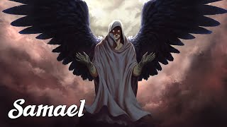 Samael The Left Hand of God Angels amp Demons Explained [upl. by Neuberger289]