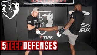 Teep Defense 5 Ways to Defend Against the Front Push Kick [upl. by Atnoed9]