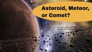 What are asteroidscomets and meteors [upl. by Drusi267]